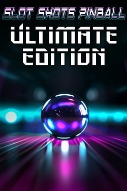 Slot Shots Pinball Ultimate Edition